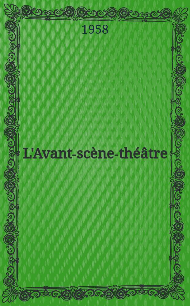 L'Avant-scène-théâtre : Douze hommes en colère. Le Cid et lépreux