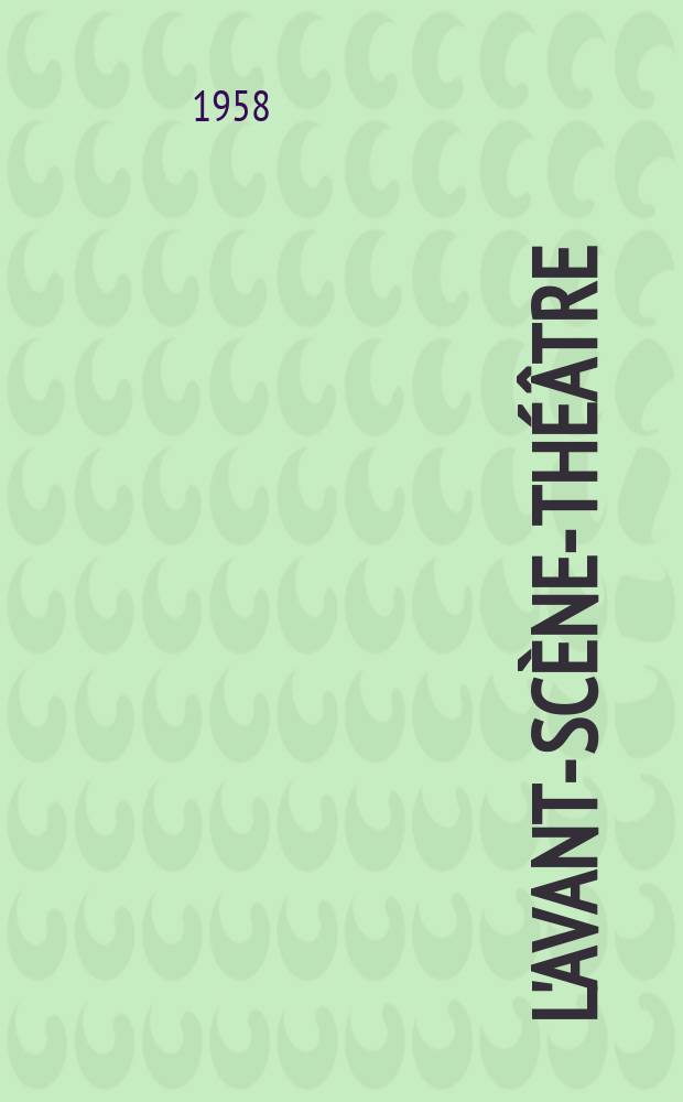 L'Avant-scène-théâtre : L'étrangère dans l'île. L'Emprunt