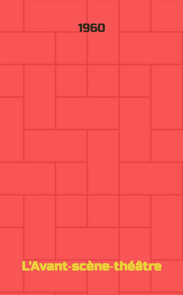 L'Avant-sc&egrave;ne-th&eacute;&acirc;tre : Pi&egrave;ge pour un homme seul