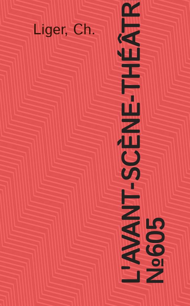L'Avant-sc&egrave;ne-th&eacute;&acirc;tre. №605 : J&eacute;sus II. Il suffit d'un b&acirc;ton