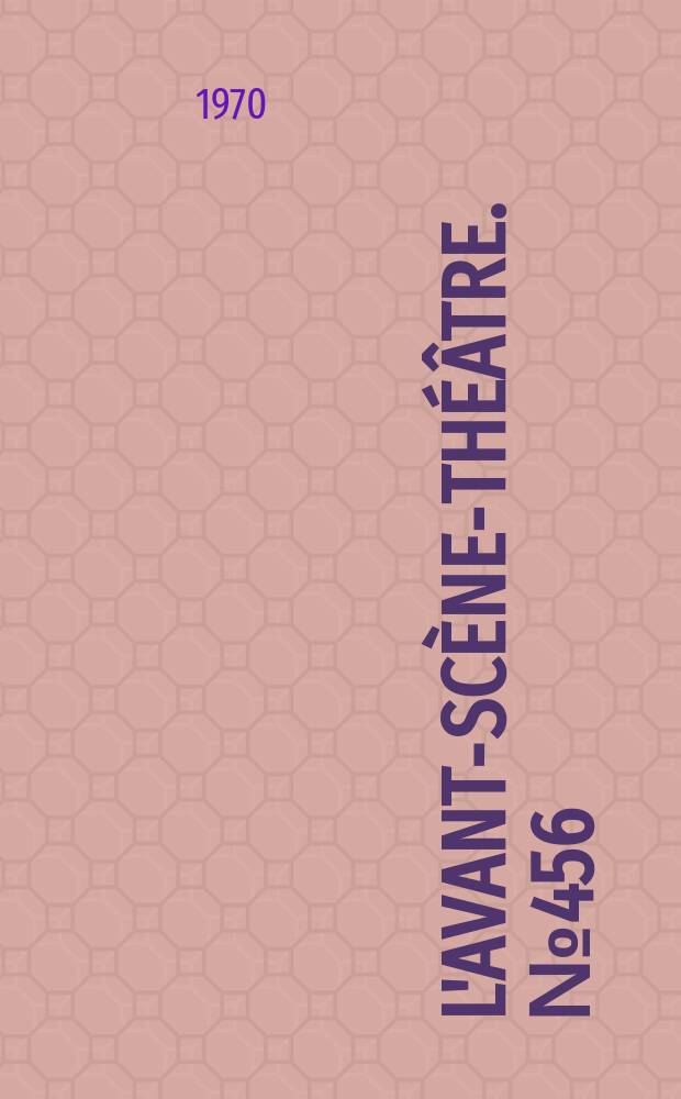 L'Avant-sc&egrave;ne-th&eacute;&acirc;tre. №456 : Monsieur Prudhomme. L'Enterrement