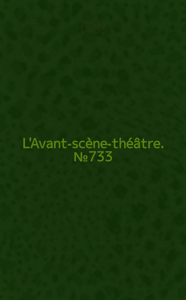 L'Avant-sc&egrave;ne-th&eacute;&acirc;tre. №733 : Coud de soleil