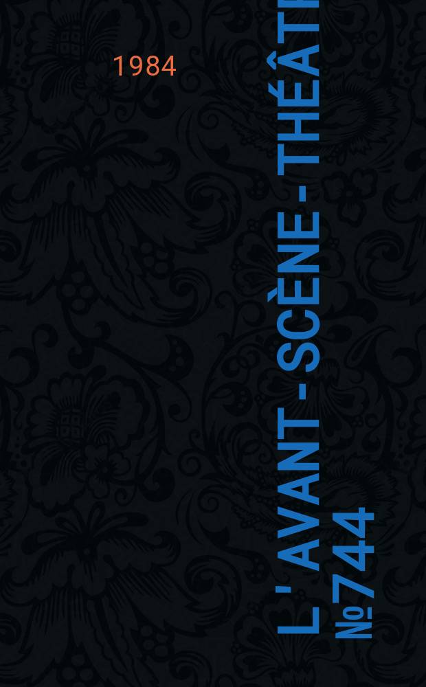 L'Avant-scène-théâtre. №744 : L'art de la comédie
