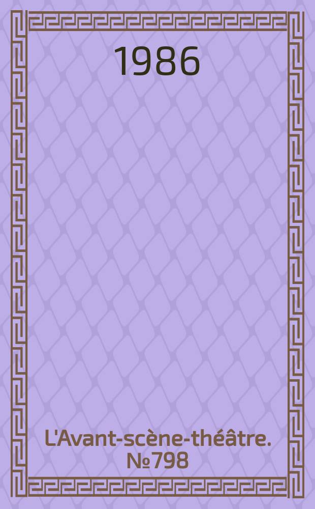 L'Avant-scène-théâtre. №798 : Le terrain bouchaballe. La tarentelle rouge