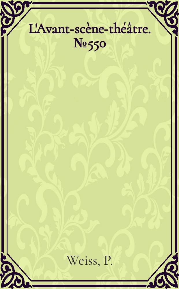 L'Avant-scène-théâtre. №550 : Hölderlin