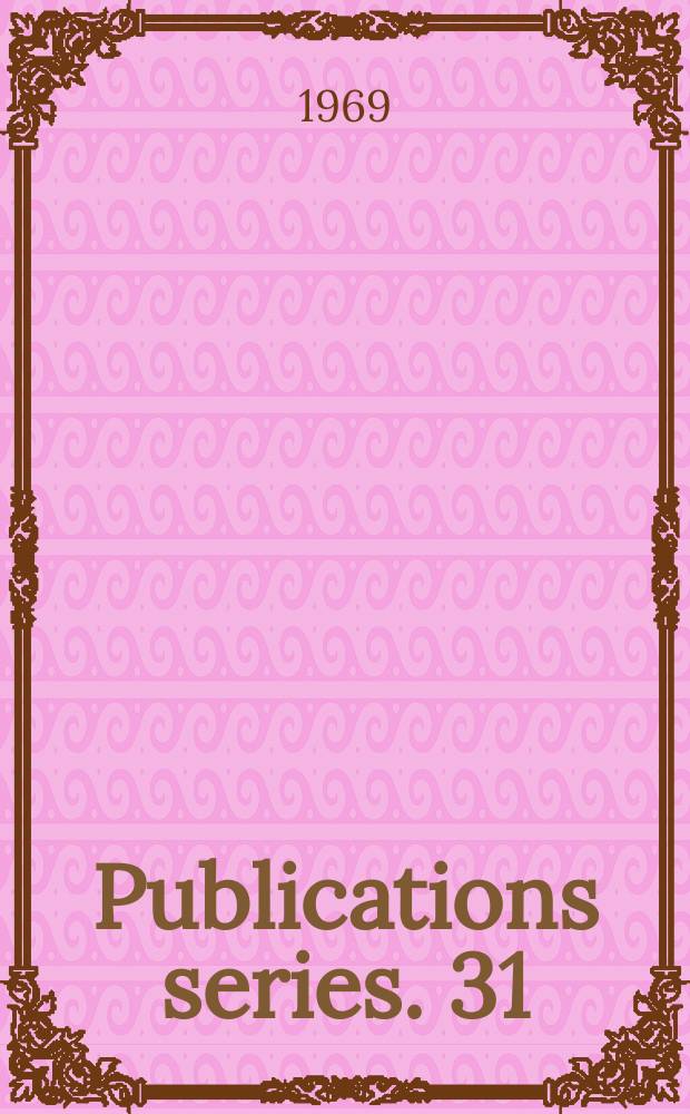 Publications series. 31 : A study of prices, wages and employement in Finland, 1957-1966