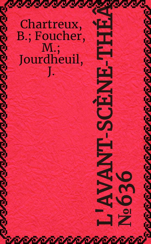 L'Avant-sc&egrave;ne-th&eacute;&acirc;tre. №636 : Jean-Jacques Rousseau. La Table