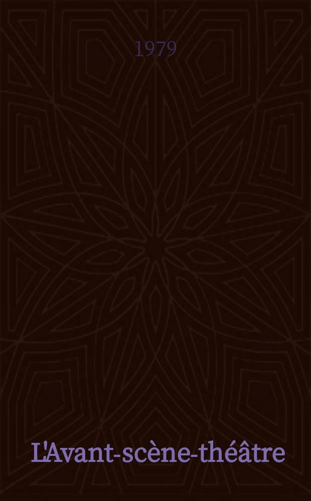 L'Avant-sc&egrave;ne-th&eacute;&acirc;tre : Anecdotes provinciales