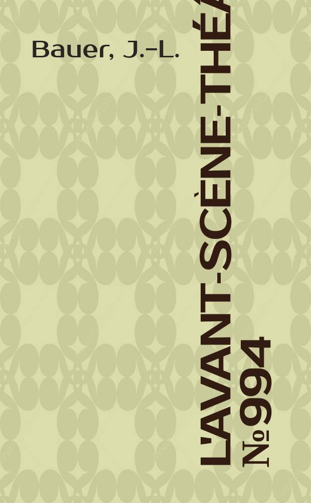 L'Avant-scène-théâtre. №994 : Page 27. Gédéon