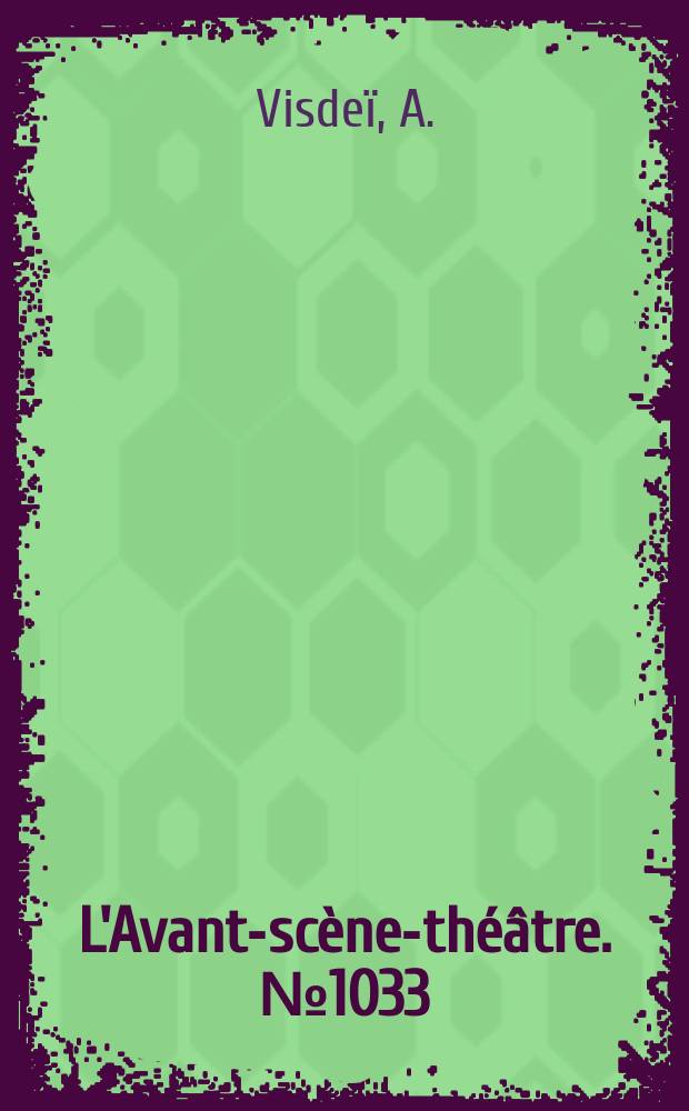 L'Avant-scène-théâtre. №1033 : La Médée de Saint-Médard