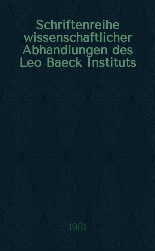 Schriftenreihe wissenschaftlicher Abhandlungen des Leo Baeck Instituts