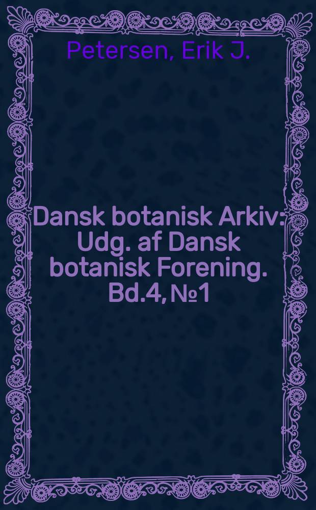 Dansk botanisk Arkiv : Udg. af Dansk botanisk Forening. Bd.4, №1 : A new Sapropelic microorganism (Conidiothrix sulphurea)