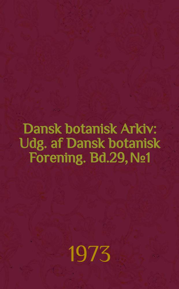Dansk botanisk Arkiv : Udg. af Dansk botanisk Forening. Bd.29, №1 : Notes on Cirrhopetalum Lindl