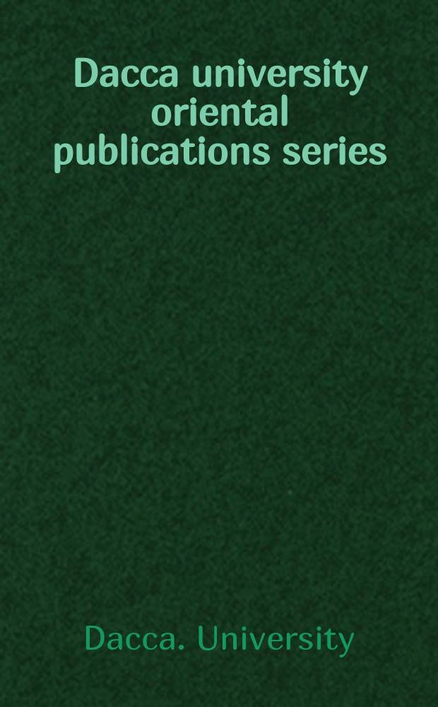 Dacca university oriental publications series
