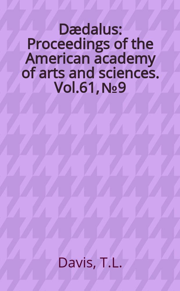 Dædalus : Proceedings of the American academy of arts and sciences. Vol.61, №9 : Studies in the urea series. Transformations of nitroguanidine
