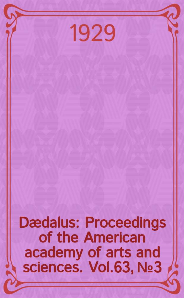 Dædalus : Proceedings of the American academy of arts and sciences. Vol.63, №3 : The petrology of the North Conway quadrangle in the White Mountains of New Hampshire