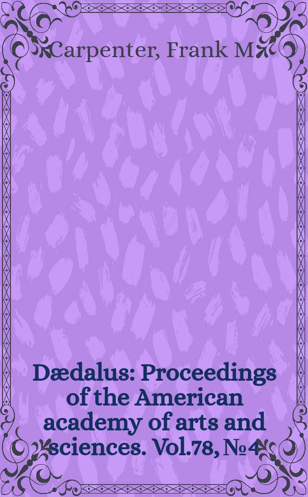 Dædalus : Proceedings of the American academy of arts and sciences. Vol.78, №4 : The Lower permian insect of Kansas