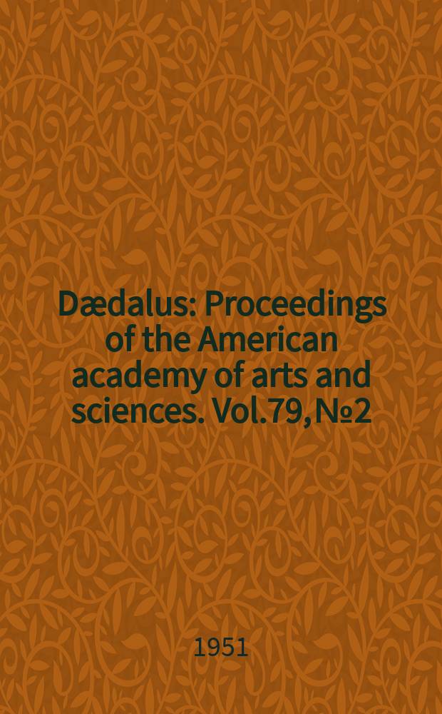 Dædalus : Proceedings of the American academy of arts and sciences. Vol.79, №2 : Continuous casting of steel [и др.]