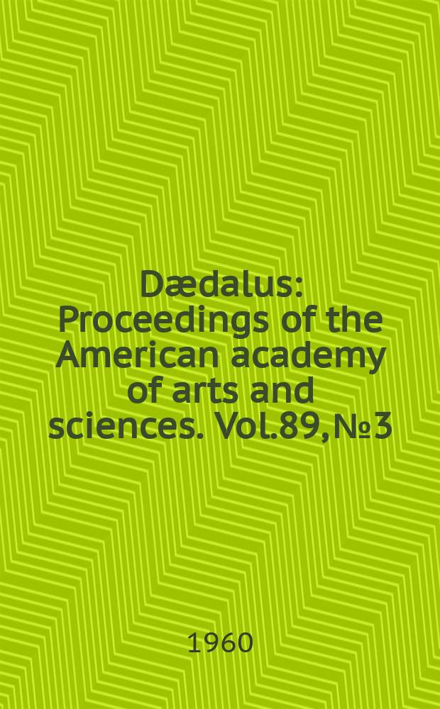 Dædalus : Proceedings of the American academy of arts and sciences. Vol.89, №3 : The Russian intelligentsia
