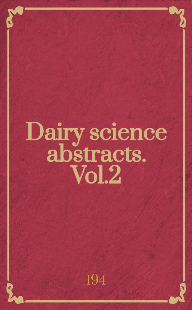 Dairy science abstracts. Vol.2 : 1940/1941