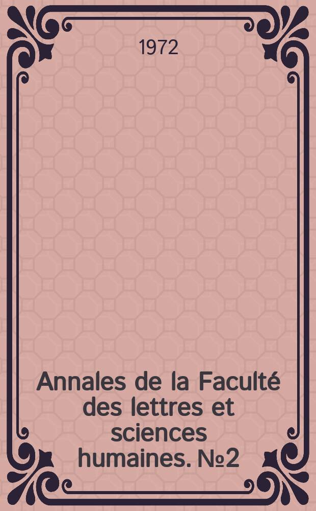 Annales de la Faculté des lettres et sciences humaines. №2 : L'Afrique