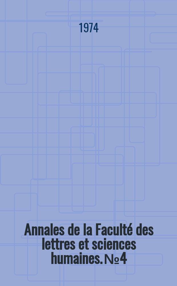 Annales de la Facult&eacute; des lettres et sciences humaines. №4 : (&Eacute;tudes africaines)
