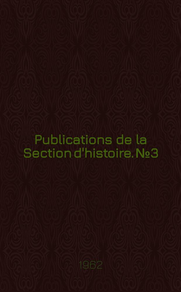 Publications de la Section d'histoire. №3 : Plantations et esclaves à Saint-Domingue