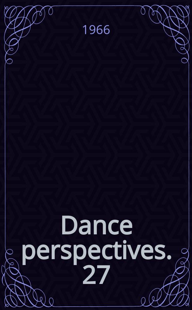 Dance perspectives. 27 : El duende
