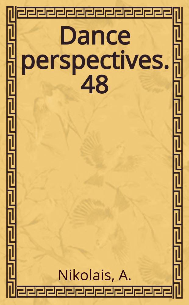 Dance perspectives. 48 : A documentary