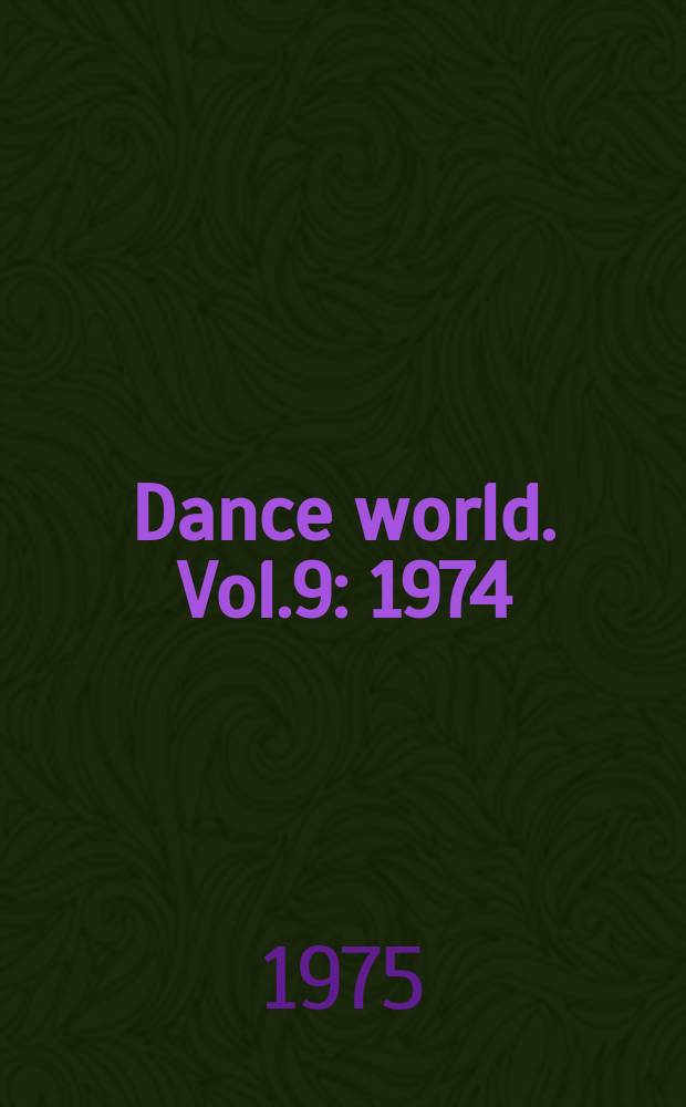 Dance world. Vol.9 : 1974
