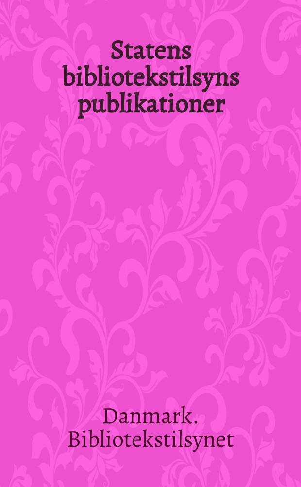 Statens bibliotekstilsyns publikationer