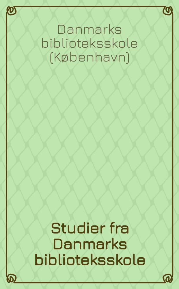 Studier fra Danmarks biblioteksskole