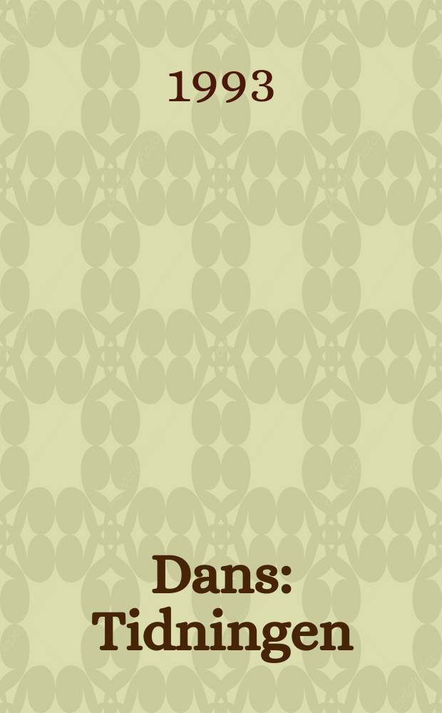 Dans : Tidningen