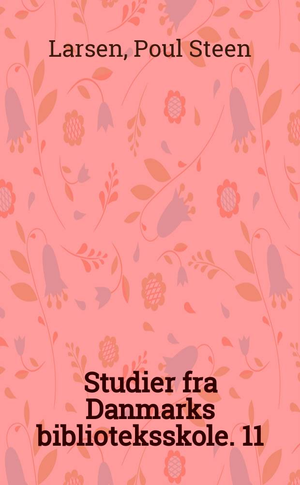 Studier fra Danmarks biblioteksskole. 11 : Renaissancen