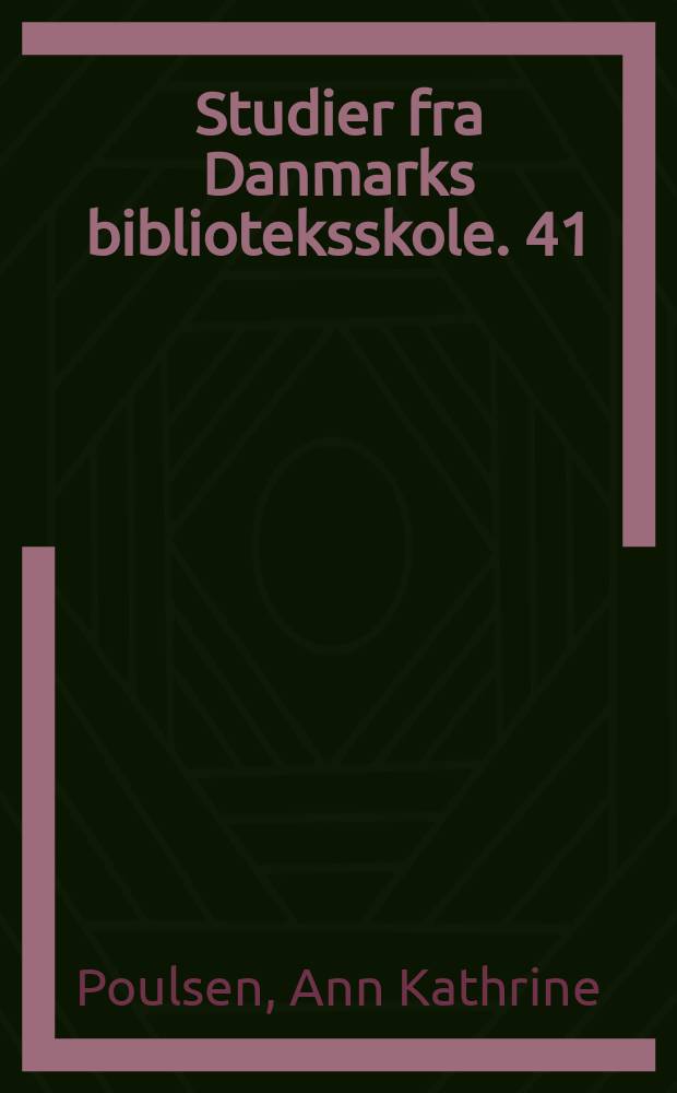 Studier fra Danmarks biblioteksskole. 41 : Graviditet, fødsel og barnets første år