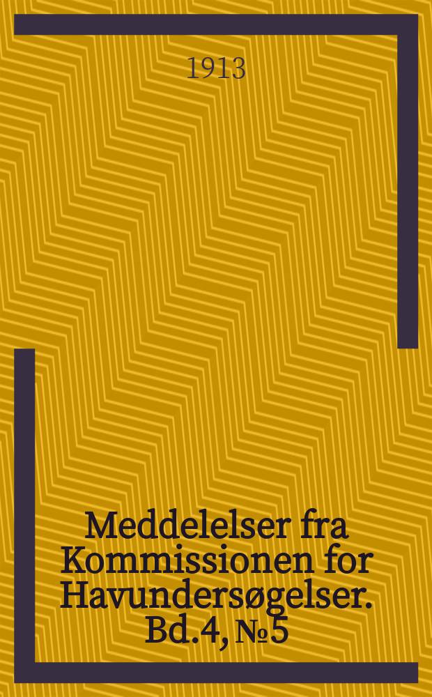 Meddelelser fra Kommissionen for Havundersøgelser. Bd.4, №5 : Report on the fish eggs and larvae collected by the Danish research steamer "Thor" in the Langelandsbelt in 1909