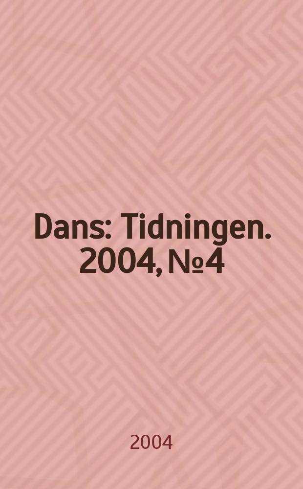 Dans : Tidningen. 2004, №4