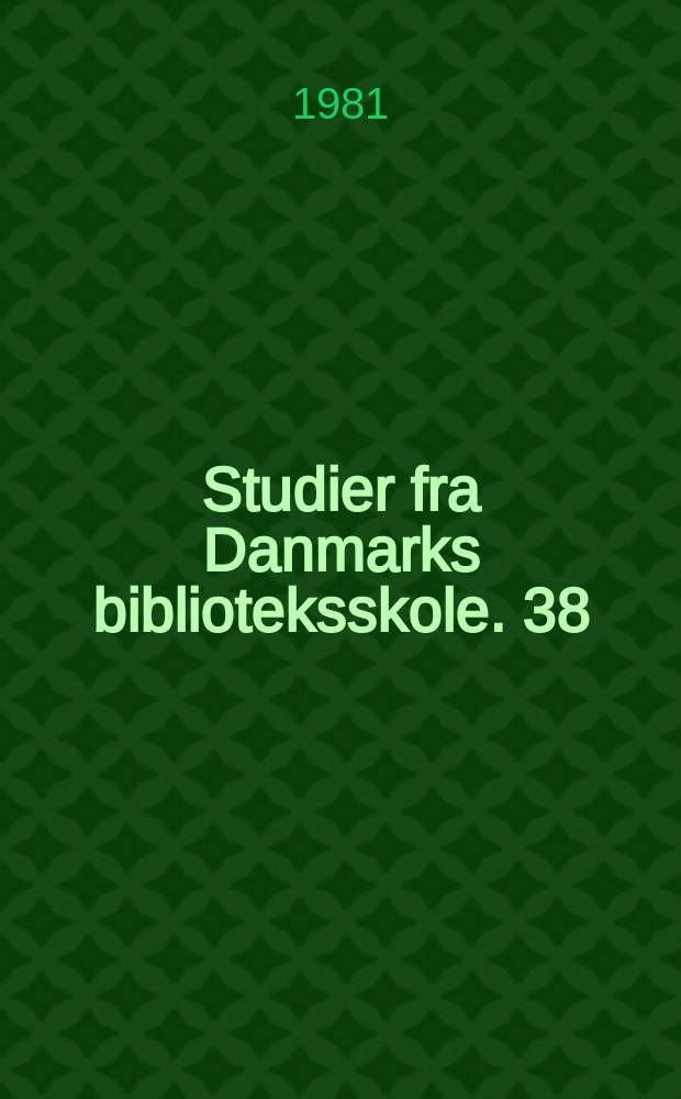 Studier fra Danmarks biblioteksskole. 38 : Dansk erindringslitteratur, 1956-77
