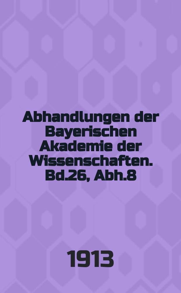 Abhandlungen der Bayerischen Akademie der Wissenschaften. Bd.26, Abh.8 : Faunen aus dem Unterkarbon des südlichen und östlichen Tian-Schan