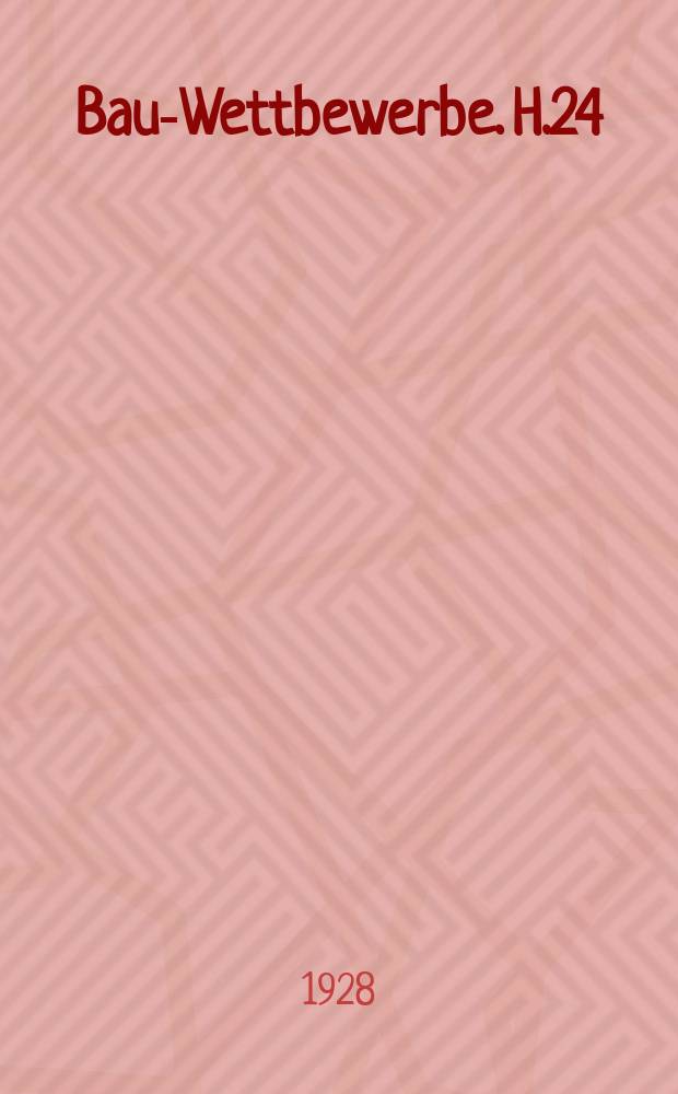 Bau-Wettbewerbe. H.24 : Büro- und Wohnhaus in Aachen. Gemeindehaus in Durlach