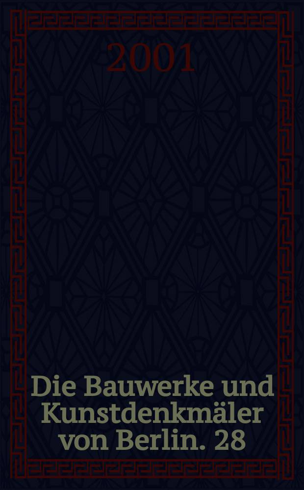 Die Bauwerke und Kunstdenkmäler von Berlin. 28 : Oskar Kaufmann