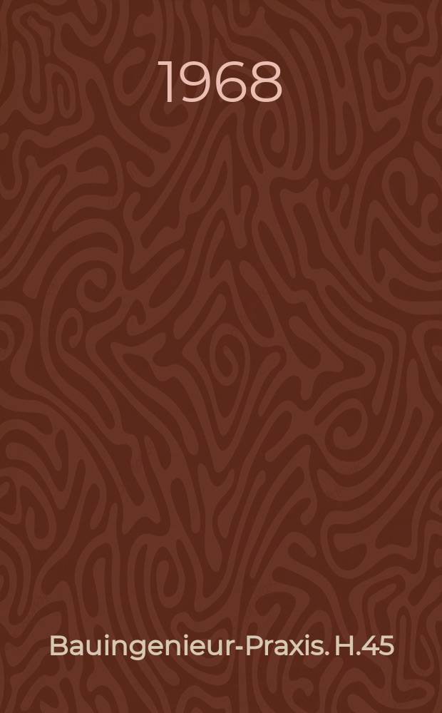Bauingenieur-Praxis. H.45 : Verbundträger im Hochbau