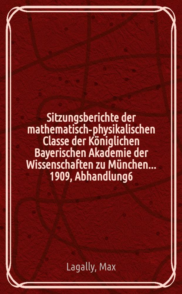 Sitzungsberichte der mathematisch-physikalischen Classe der Königlichen Bayerischen Akademie der Wissenschaften zu München... 1909, Abhandlung6 : Geodätische Netze auf Rotationsflächen