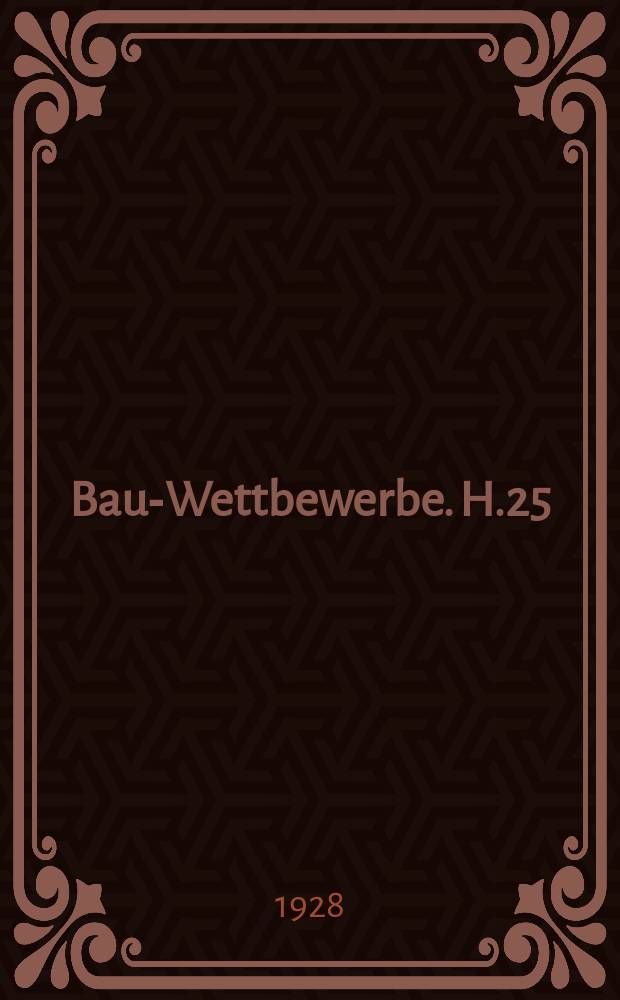 Bau-Wettbewerbe. H.25 : Berufsschule in Gera