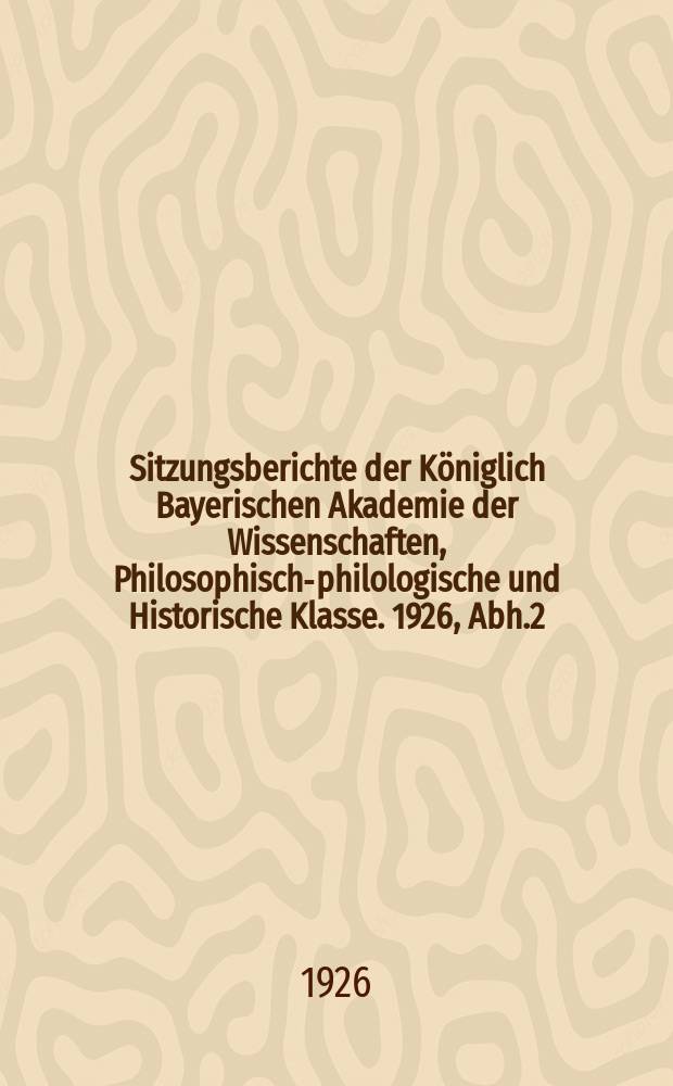 Sitzungsberichte der Königlich Bayerischen Akademie der Wissenschaften, Philosophisch-philologische und Historische Klasse. 1926, Abh.2 : Eine neue Urkunde zu der Siegesfeier des Ptolemaios IV und die Frage der ägyptischen Priestersynoden