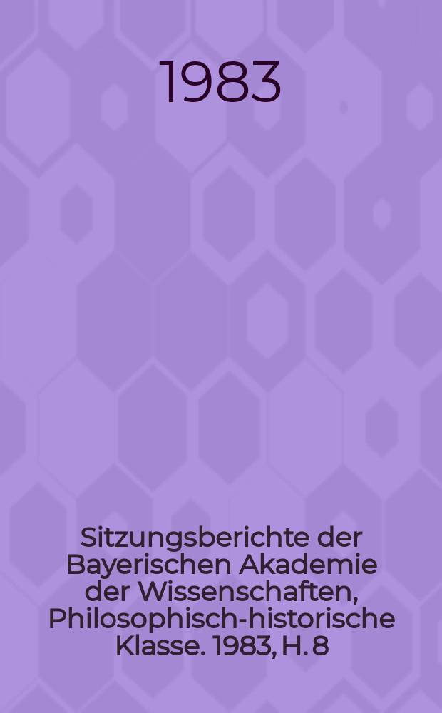 Sitzungsberichte der Bayerischen Akademie der Wissenschaften, Philosophisch-historische Klasse. 1983, H. 8 : Typische Merkmale von Fragesätzen und die altindische "Pluti"