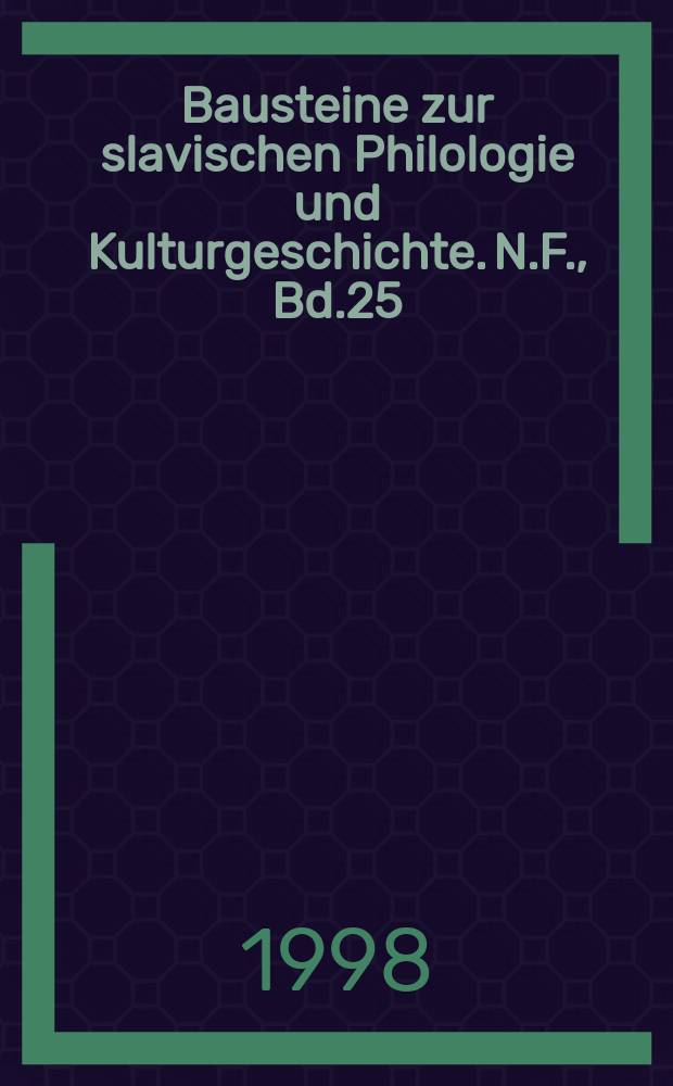 Bausteine zur slavischen Philologie und Kulturgeschichte. N.F., Bd.25 : Polen unter Nachbarn