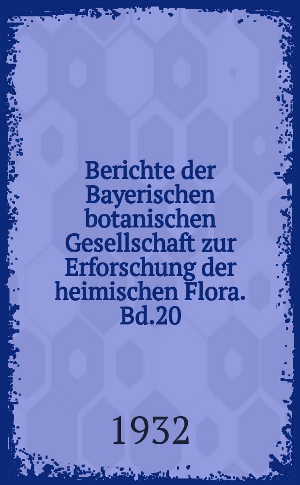 Berichte der Bayerischen botanischen Gesellschaft zur Erforschung der heimischen Flora. Bd.20 : Pollenstatistische und stratigraphische Mooruntersuchungen im südlichen Bayern