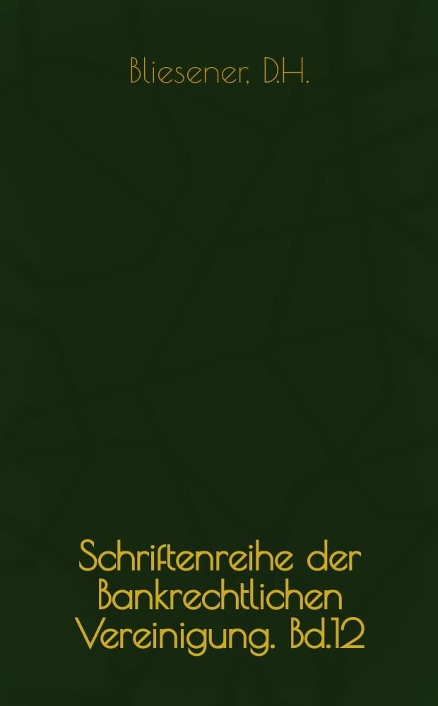 Schriftenreihe der Bankrechtlichen Vereinigung. Bd.12 : Aufsichtsrechtliche Verhaltenpflichten beim...