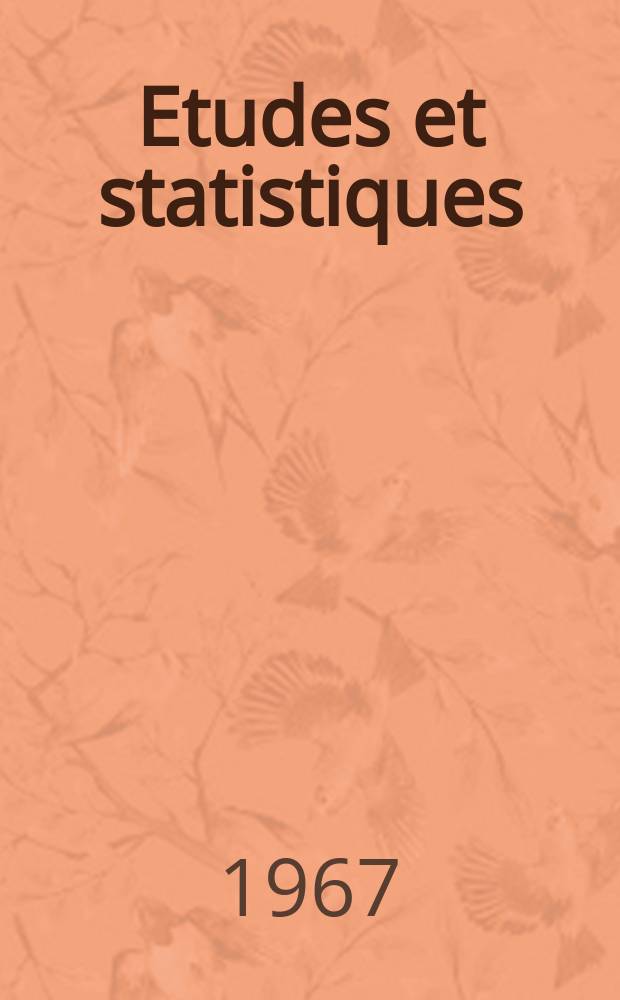Etudes et statistiques : Bulletin mensuel